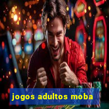 jogos adultos moba